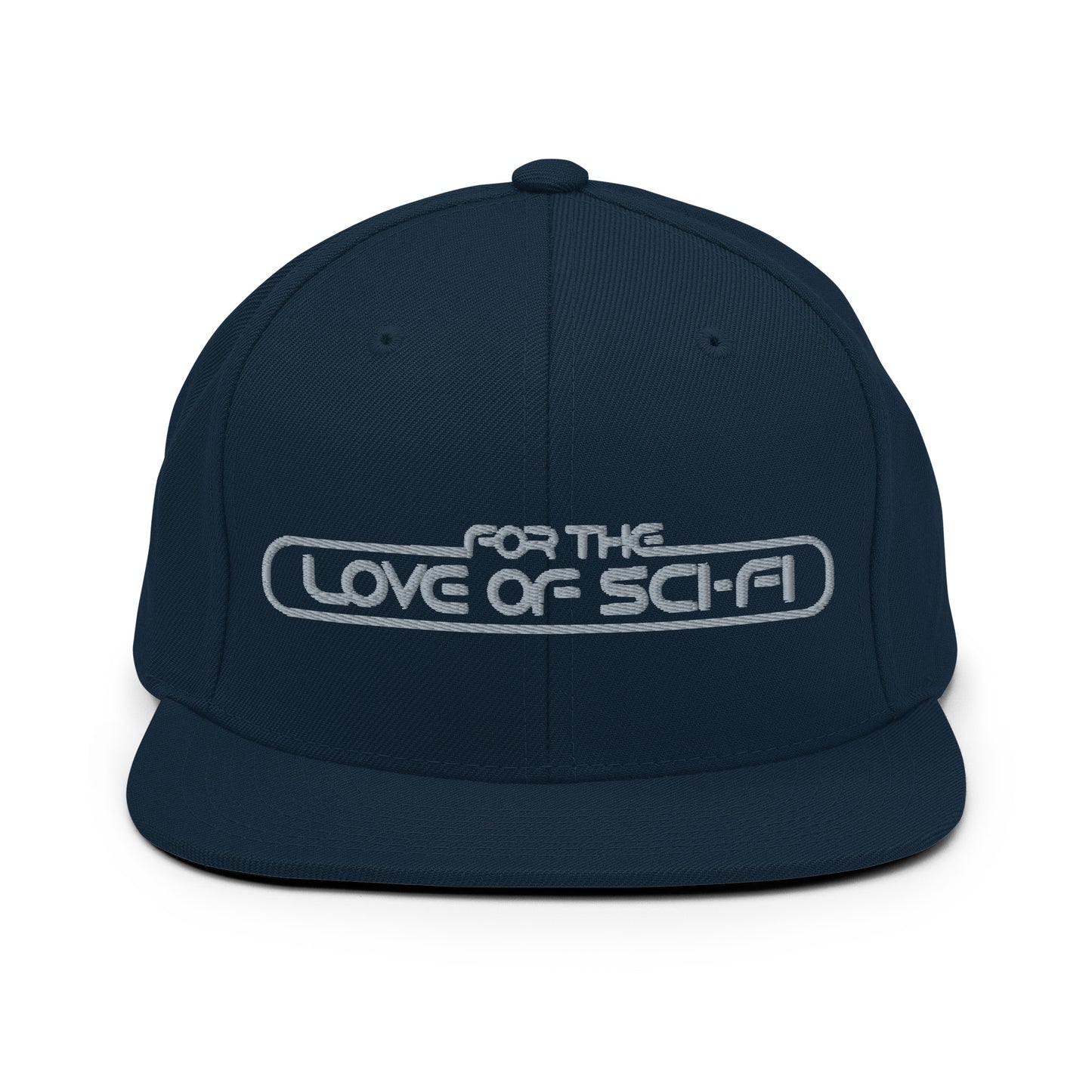 For The Love Of Sci-Fi Snapback Hat