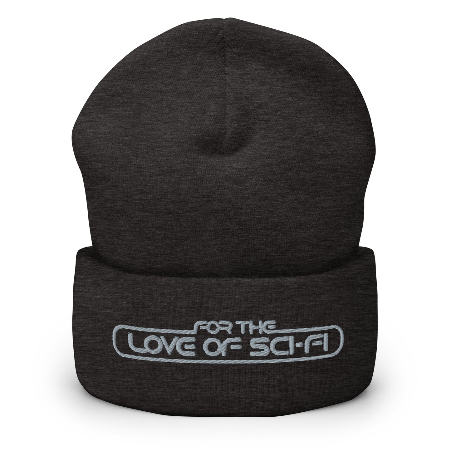 For  The Love Of Sci-Fi Cuffed Beanie