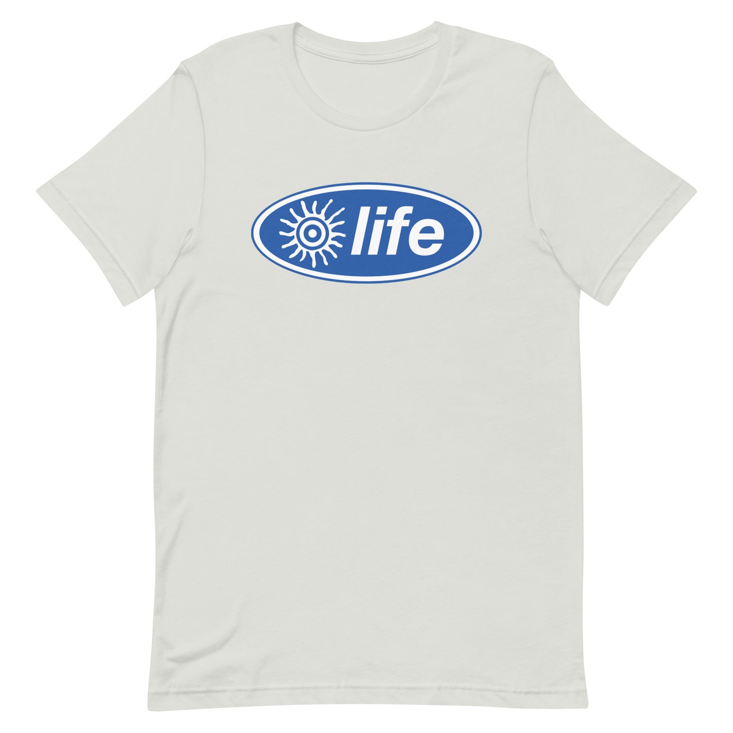 Life Unisex T-Shirt
