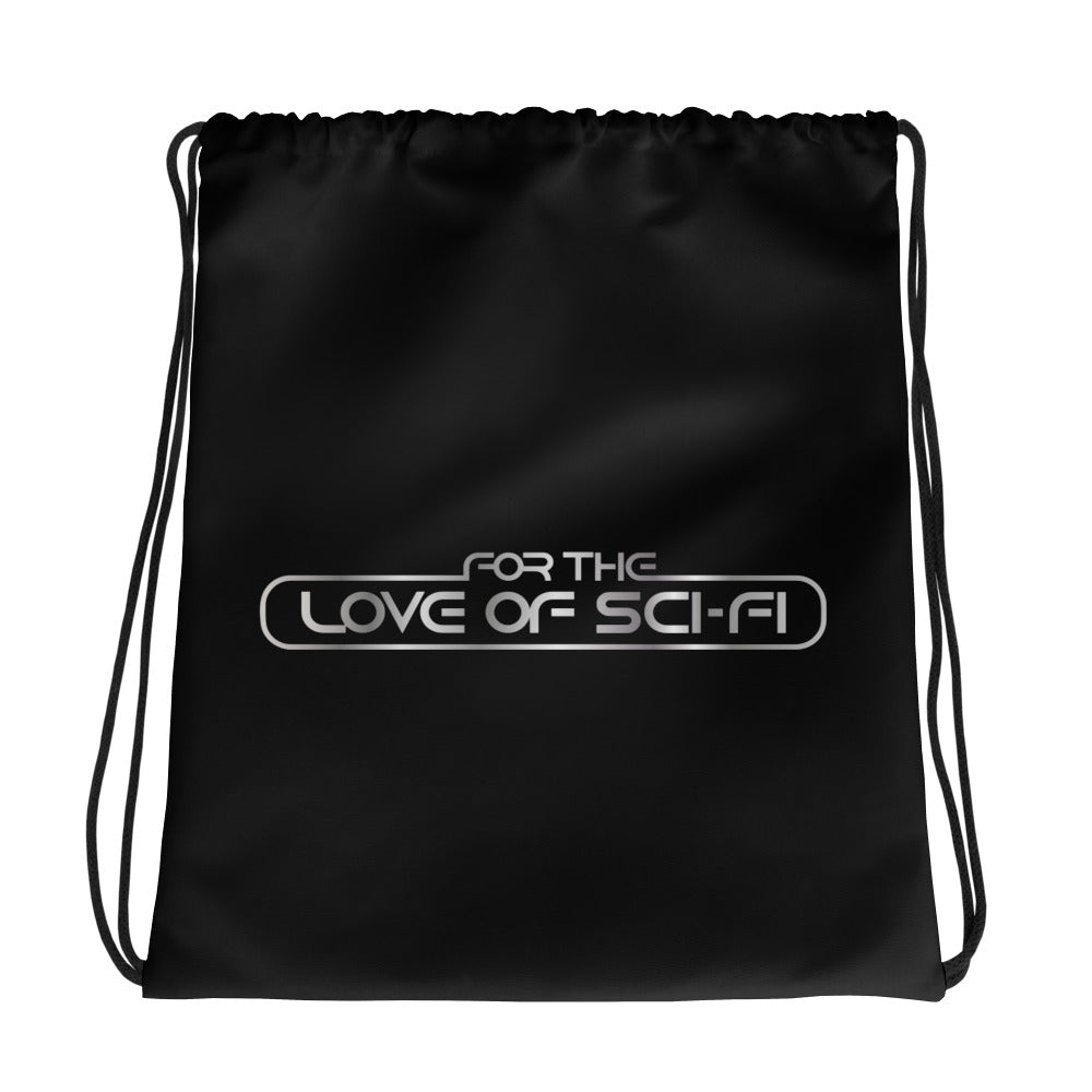For The Love Of Sci-Fi Drawstring Bag