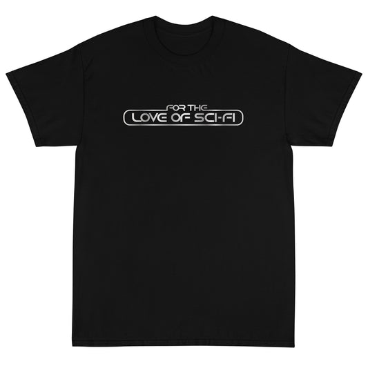 For The Love Of Sci-Fi Short Sleeve T-Shirt