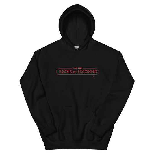 For The Love Of Horror Logo Unisex Hoodie