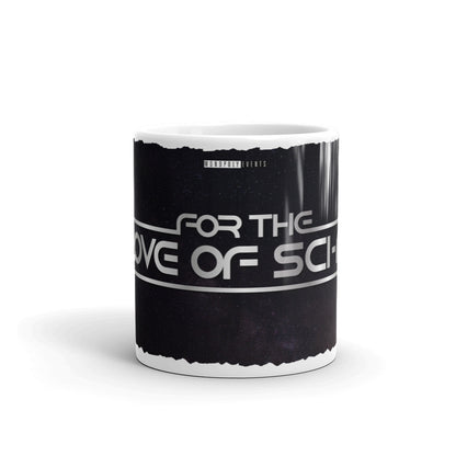 For The Love Of Sci-fi White Glossy Mug